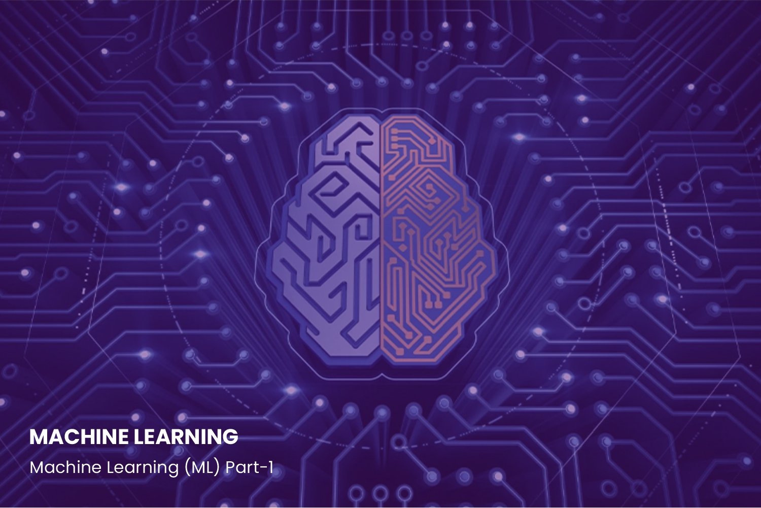 1-Machine Learning (ML) Part-1